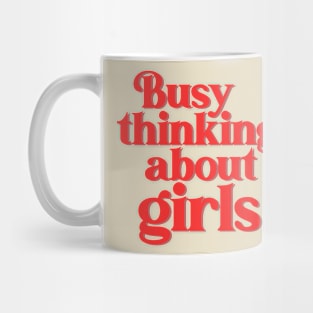 Thinking About Girls // Gay Typography Mug